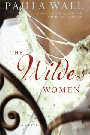 Immagine del venditore per The Wilde Women: A Novel by Wall, Paula [Paperback ] venduto da booksXpress