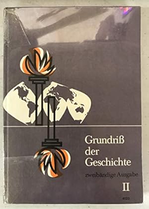 Image du vendeur pour Grundriss der Geschichte fr die Oberstufe der Hheren Schulen Gekrzte zweibndige Ausgabe B - Vorliegend II - Die moderne Welt. Von den brgerlichen Revolutionen bis zur Gegenwart mis en vente par Gabis Bcherlager