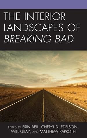 Image du vendeur pour The Interior Landscapes of Breaking Bad [Hardcover ] mis en vente par booksXpress