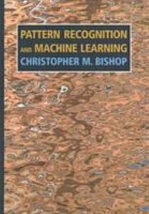 Bild des Verkufers fr Pattern Recognition and Machine Learning (Information Science and Statistics) by Bishop, Christopher M. [Paperback ] zum Verkauf von booksXpress