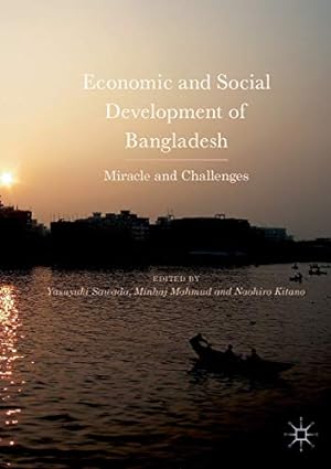 Immagine del venditore per Economic and Social Development of Bangladesh: Miracle and Challenges [Paperback ] venduto da booksXpress
