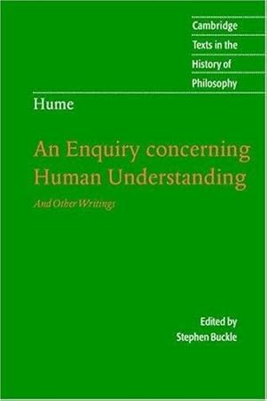 Image du vendeur pour Hume: An Enquiry Concerning Human Understanding: And Other Writings (Cambridge Texts in the History of Philosophy) by David Hume [Paperback ] mis en vente par booksXpress