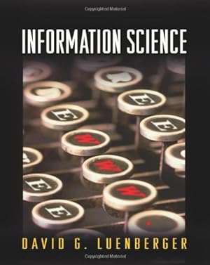 Immagine del venditore per Information Science by Luenberger, David G. [Hardcover ] venduto da booksXpress