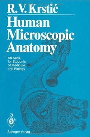 Immagine del venditore per Human Microscopic Anatomy: An Atlas for Students of Medicine and Biology by Krstic, Radivoj V. [Hardcover ] venduto da booksXpress
