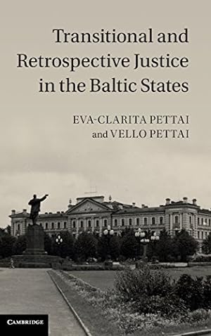 Seller image for Transitional and Retrospective Justice in the Baltic States by Pettai, Eva-Clarita, Pettai, Vello [Hardcover ] for sale by booksXpress