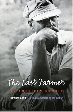 Seller image for The Last Farmer: An American Memoir by Kohn, Howard [Paperback ] for sale by booksXpress