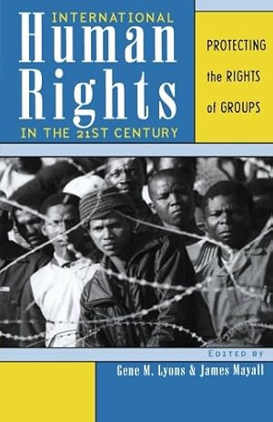 Seller image for International Human Rights in the 21st Century: Protecting the Rights of Groups [Paperback ] for sale by booksXpress