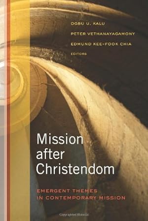 Immagine del venditore per Mission after Christendom: Emergent Themes in Contemporary Mission [Paperback ] venduto da booksXpress