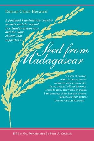 Image du vendeur pour Seed from Madagascar (Southern Classics) by Heyward, Duncan Clinch [Paperback ] mis en vente par booksXpress