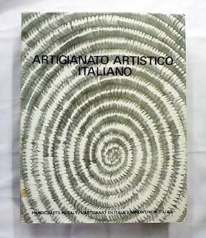 Artigianato Artistico Italiano Handicrafts in Italy / L'Artisanat en Italie / Handwerk in Italien