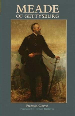 Seller image for Meade of Gettysburg by Freeman Cleaves [Paperback ] for sale by booksXpress