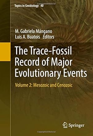 Image du vendeur pour The Trace-Fossil Record of Major Evolutionary Events: Volume 2: Mesozoic and Cenozoic (Topics in Geobiology) [Hardcover ] mis en vente par booksXpress