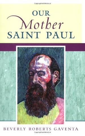 Seller image for Our Mother Saint Paul by Gaventa, Beverly Roberts [Paperback ] for sale by booksXpress