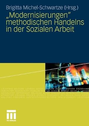 Seller image for "Modernisierungen" Methodischen Handelns In Der Sozialen Arbeit (German Edition) [Paperback ] for sale by booksXpress