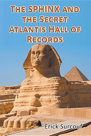 Bild des Verkufers fr The Sphinx and the Secret Atlantis Hall of Records [Soft Cover ] zum Verkauf von booksXpress