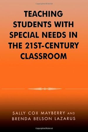 Seller image for Teaching Students with Special Needs in the 21st Century Classroom by Mayberry, Sally Cox, Lazarus, Brenda Belson [Hardcover ] for sale by booksXpress