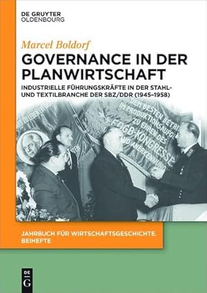 Seller image for Governance in Der Planwirtschaft (Jahrbuch Fur Wirtschaftsgeschichte. Beihefte) (German Edition) by Boldorf, Marcel [Paperback ] for sale by booksXpress