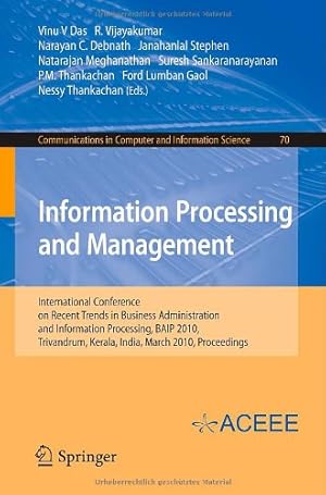 Seller image for Information Processing and Management: International Conference on Recent Trends in Business Administration and Information Processing, BAIP 2010, . in Computer and Information Science) [Paperback ] for sale by booksXpress