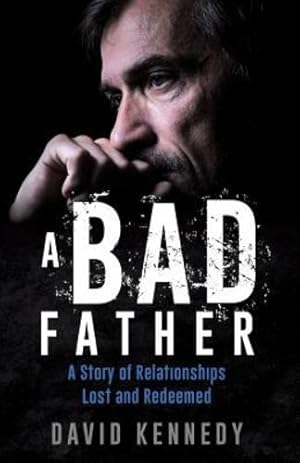 Seller image for A Bad Father by Kennedy, David [Paperback ] for sale by booksXpress