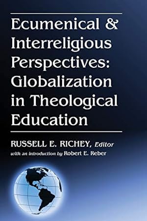 Bild des Verkufers fr Ecumenical & Interreligious Perspectives: Globalization in Theological Education [Soft Cover ] zum Verkauf von booksXpress