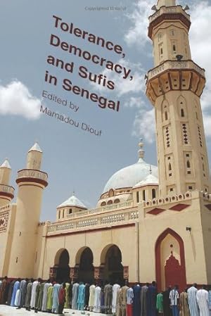 Bild des Verkufers fr Tolerance, Democracy, and Sufis in Senegal (Religion, Culture, and Public Life) [Paperback ] zum Verkauf von booksXpress