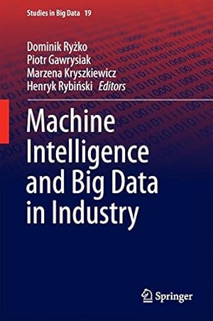 Bild des Verkufers fr Machine Intelligence and Big Data in Industry (Studies in Big Data) [Hardcover ] zum Verkauf von booksXpress