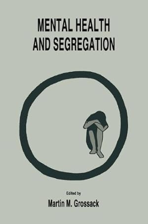 Seller image for Mental Health and Segregation by Ausubel, David P., Grossack, Martin Meyer [Paperback ] for sale by booksXpress