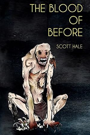 Seller image for The Blood of Before (The Bones of the Earth) by Hale, Scott [Paperback ] for sale by booksXpress