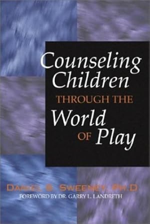 Seller image for Counseling Children Through the World of Play: [Soft Cover ] for sale by booksXpress