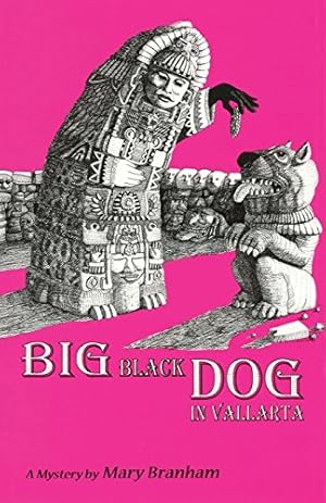 Seller image for Big Black Dog in Vallarta, A Sydney Reardon Mystery by Mary Branham [Paperback ] for sale by booksXpress