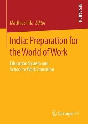 Image du vendeur pour India: Preparation for the World of Work: Education System and School to Work Transition [Hardcover ] mis en vente par booksXpress