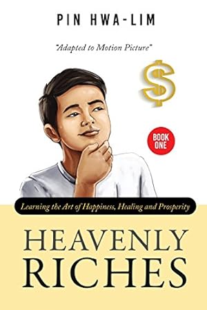 Bild des Verkufers fr HEAVENLY RICHES: Learning the Art of Happiness, Healing and Prosperity [Soft Cover ] zum Verkauf von booksXpress