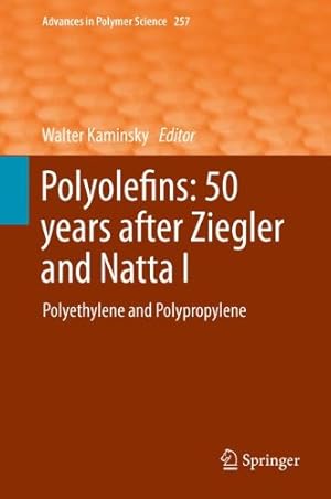 Immagine del venditore per Polyolefins: 50 years after Ziegler and Natta I: Polyethylene and Polypropylene (Advances in Polymer Science) [Hardcover ] venduto da booksXpress