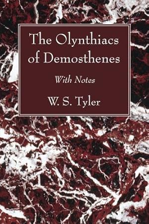 Imagen del vendedor de The Olynthiacs of Demosthenes: With Notes [Soft Cover ] a la venta por booksXpress