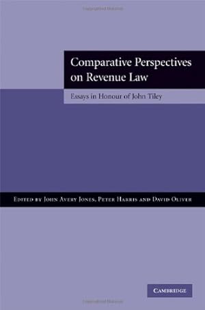 Seller image for Comparative Perspectives on Revenue Law: Essays in Honour of John Tiley [Hardcover ] for sale by booksXpress