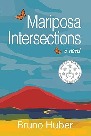 Image du vendeur pour Mariposa Intersections by Bruno Huber [Paperback ] mis en vente par booksXpress