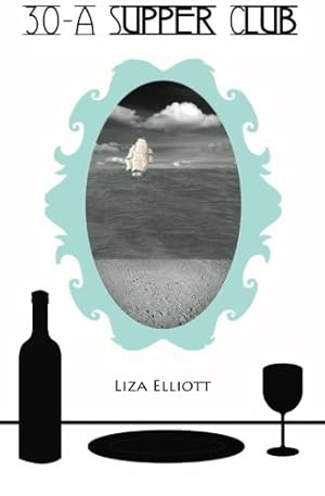 Seller image for 30-A Supper Club by Elliott, Liza [Paperback ] for sale by booksXpress