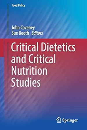 Seller image for Critical Dietetics and Critical Nutrition Studies (Food Policy) [Paperback ] for sale by booksXpress