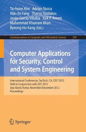 Immagine del venditore per Computer Applications for Security, Control and System Engineering (Communications in Computer and Information Science) [Paperback ] venduto da booksXpress