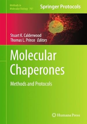 Seller image for Molecular Chaperones: Methods and Protocols (Methods in Molecular Biology, Vol. 787) [Hardcover ] for sale by booksXpress