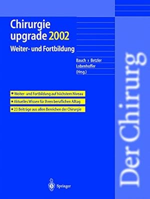 Image du vendeur pour Chirurgie upgrade 2002: Weiter- und Fortbildung (German Edition) [Paperback ] mis en vente par booksXpress