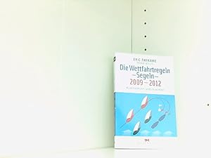 Imagen del vendedor de Die Wettfahrtregeln - Segeln, 2009-2012: Kommentiert und illustriert a la venta por Book Broker