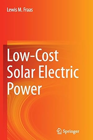 Image du vendeur pour Low-Cost Solar Electric Power by Fraas, Lewis M. M. [Paperback ] mis en vente par booksXpress