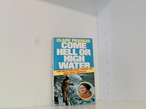 Seller image for Come Hell or High Water for sale by Book Broker