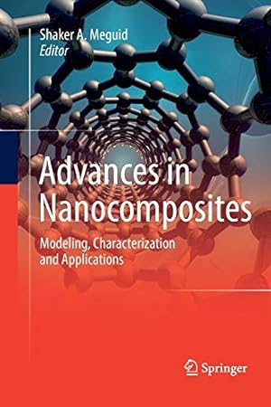 Immagine del venditore per Advances in Nanocomposites: Modeling, Characterization and Applications [Paperback ] venduto da booksXpress