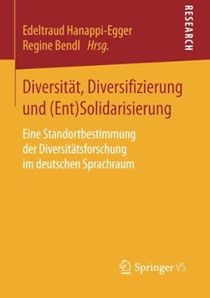 Imagen del vendedor de Diversität, Diversifizierung und (Ent)Solidarisierung: Eine Standortbestimmung der Diversitätsforschung im deutschen Sprachraum (German Edition) [Paperback ] a la venta por booksXpress