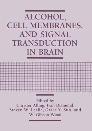 Imagen del vendedor de Alcohol, Cell Membranes, and Signal Transduction in Brain [Paperback ] a la venta por booksXpress