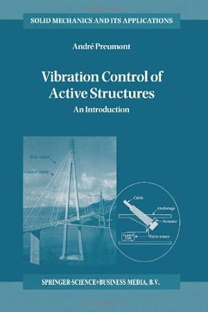 Immagine del venditore per Vibration Control of Active Structures (Solid Mechanics and Its Applications) by Preumont, A. [Paperback ] venduto da booksXpress
