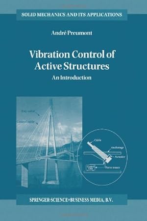 Imagen del vendedor de Vibration Control of Active Structures (Solid Mechanics and Its Applications) by Preumont, A. [Paperback ] a la venta por booksXpress