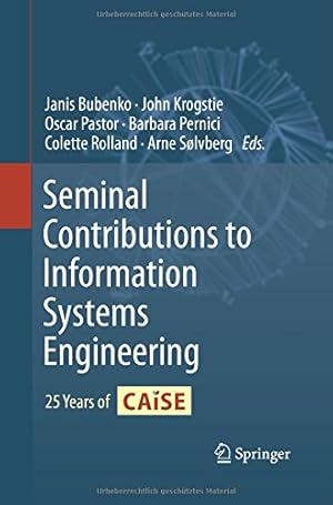 Bild des Verkufers fr Seminal Contributions to Information Systems Engineering: 25 Years of CAiSE [Paperback ] zum Verkauf von booksXpress